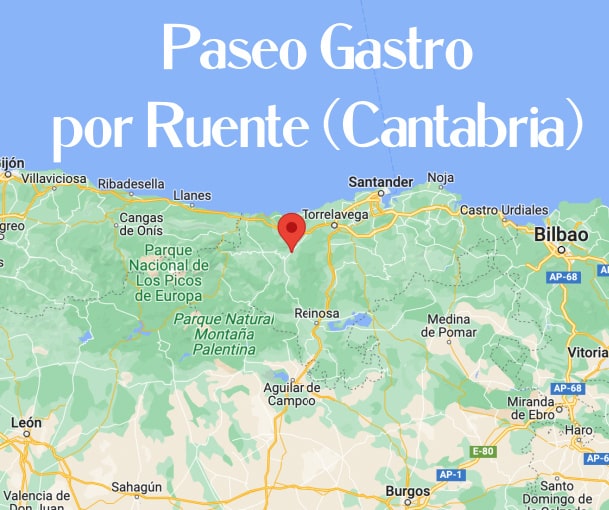 Un paseo gastronómico por Ruente (Cantabria)…