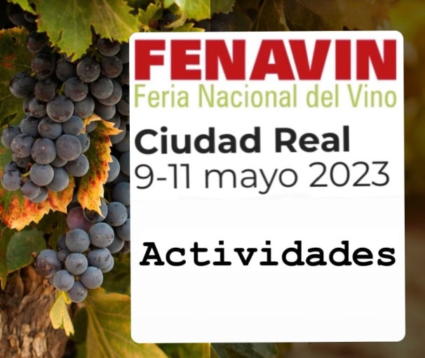 Actividades en FENAVIN 2023 (Ciudad Real)...